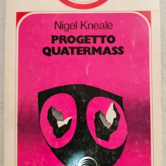 Urania. Nigel kneale. Progetto Quatermass. Luglio 77