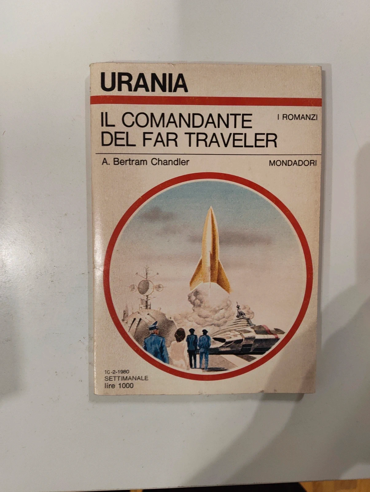 Urania 822 Il comandante del Far Traveler - A. Bertram Chandler