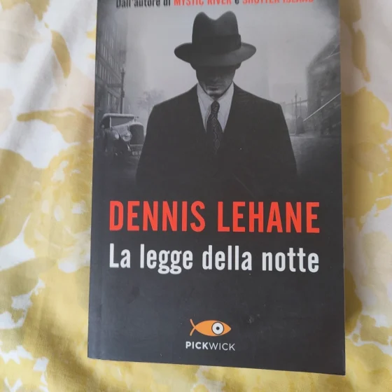 La legge della notte Dennis Lehane Pickwick 2015
