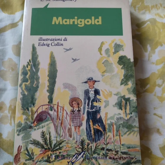 Marigold L M Montgomery Bompiani I Delfini illustrato Edvig Collin