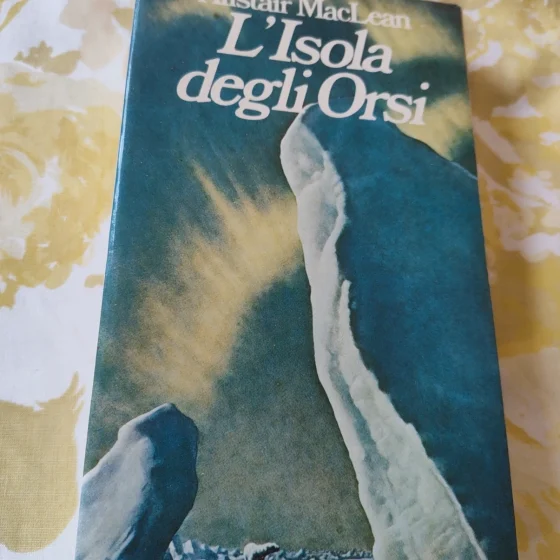 L'isola degli Orsi Alistair MacLean Bompiani