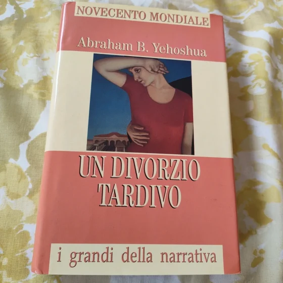 Un divorzio tardivo Abraham B. Yehoshua