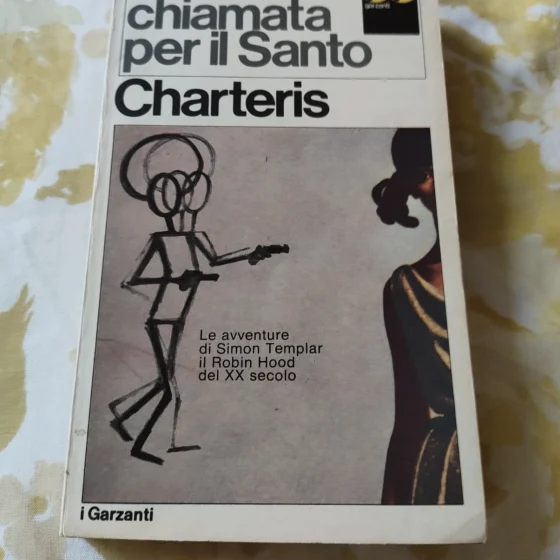 Chiamata per il Santo Charteris Garzanti 1970