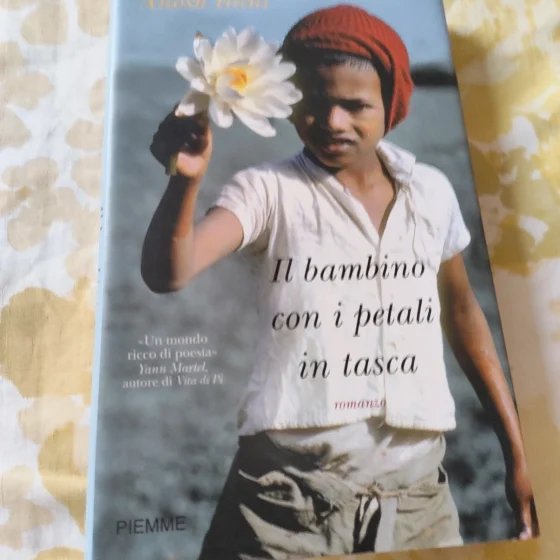 Il bambino con i petali in tasca Anosh Irani Piemme