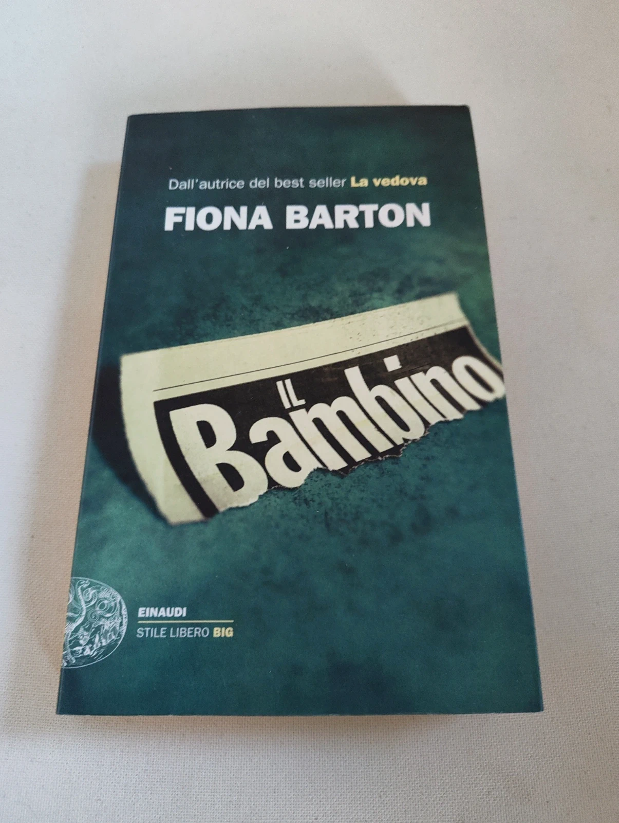 Il Bambino Fiona Barton Einaudi Stile Libero Big
