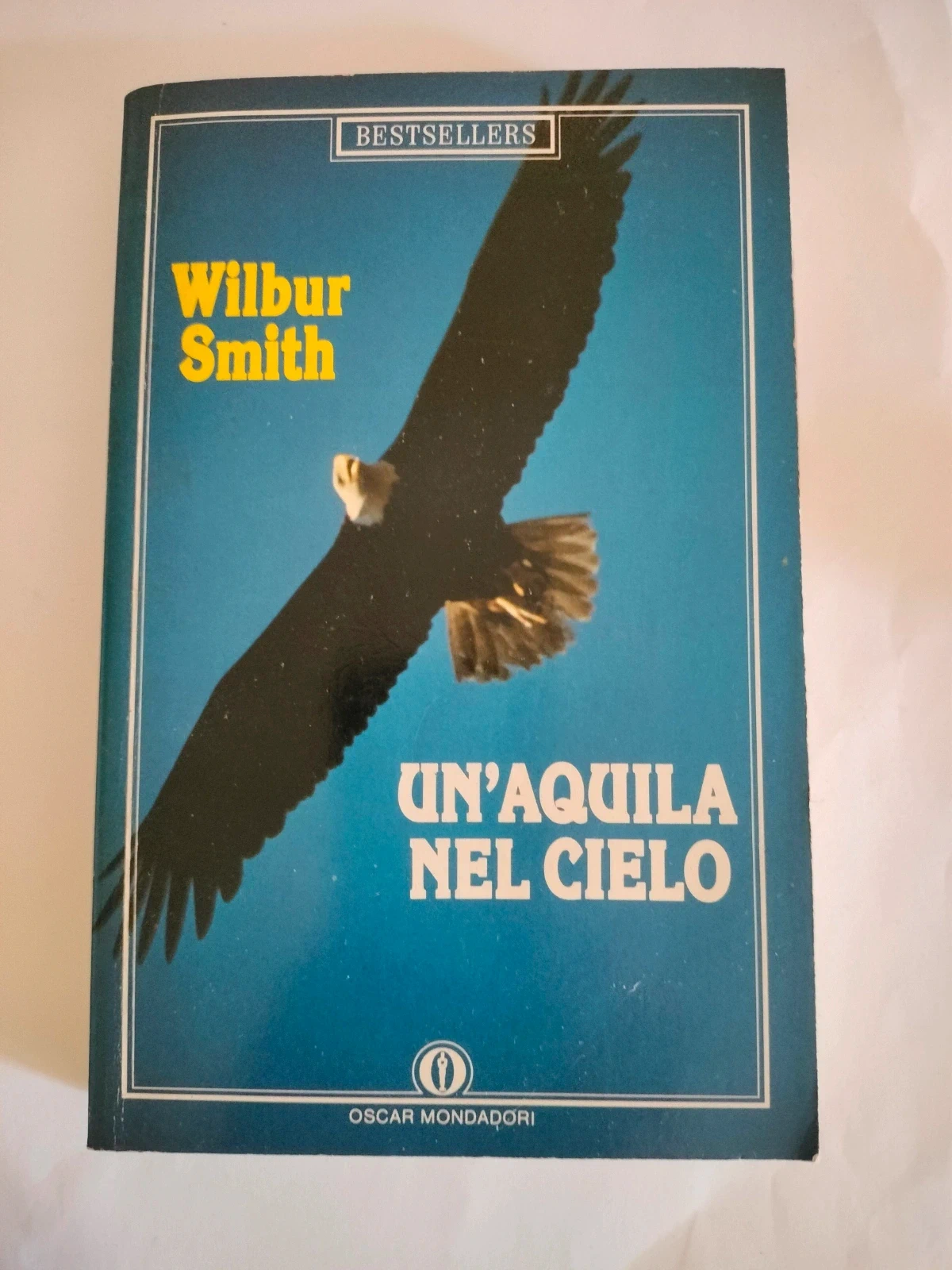 Un aquila nel cielo di Wilbur Smith. Bestsellers