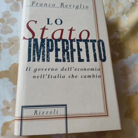Prima edizione Lo Stato imperfetto Franco Reviglio