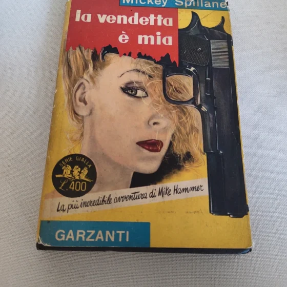 La vendetta è mia Mickey Spillane Garzanti vintage