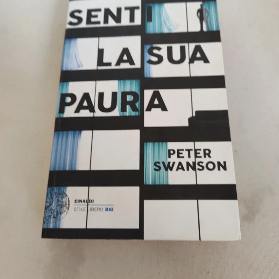 Senti la sua paura Peter Swanson Einaudi thriller