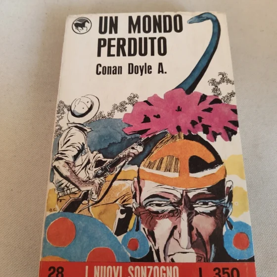 Un mondo perduto Conan Doyle i nuovi Sonzogno 28 1967