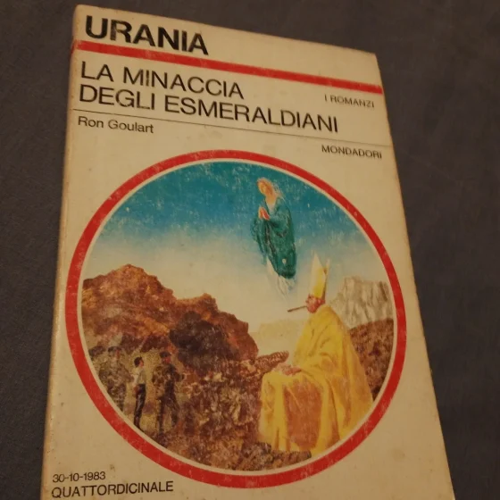 Urania n. 956 - La Minaccia degli Esmeraldiani – Ron Goulart (1983)