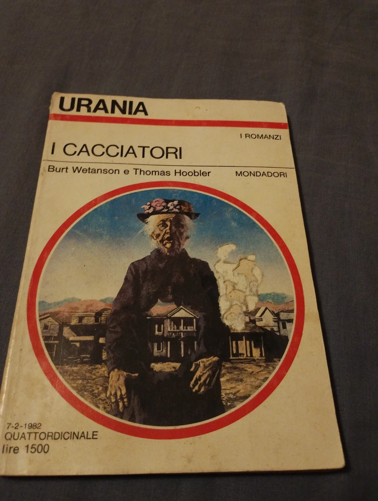 Urania n. 911 - I Cacciatori – Burt Wetanson e Thomas Hoobler (1982)