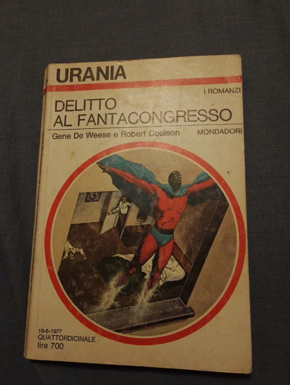 Urania n. 725 - Delitto al Fantacongresso – Gene DeWeese e Robert Coulson (1977)