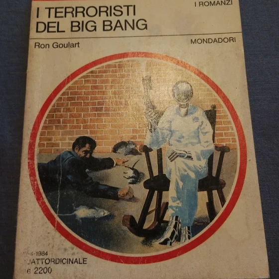 Urania n. 969 - I Terroristi del Big Bang – Ron Goulart (1984)