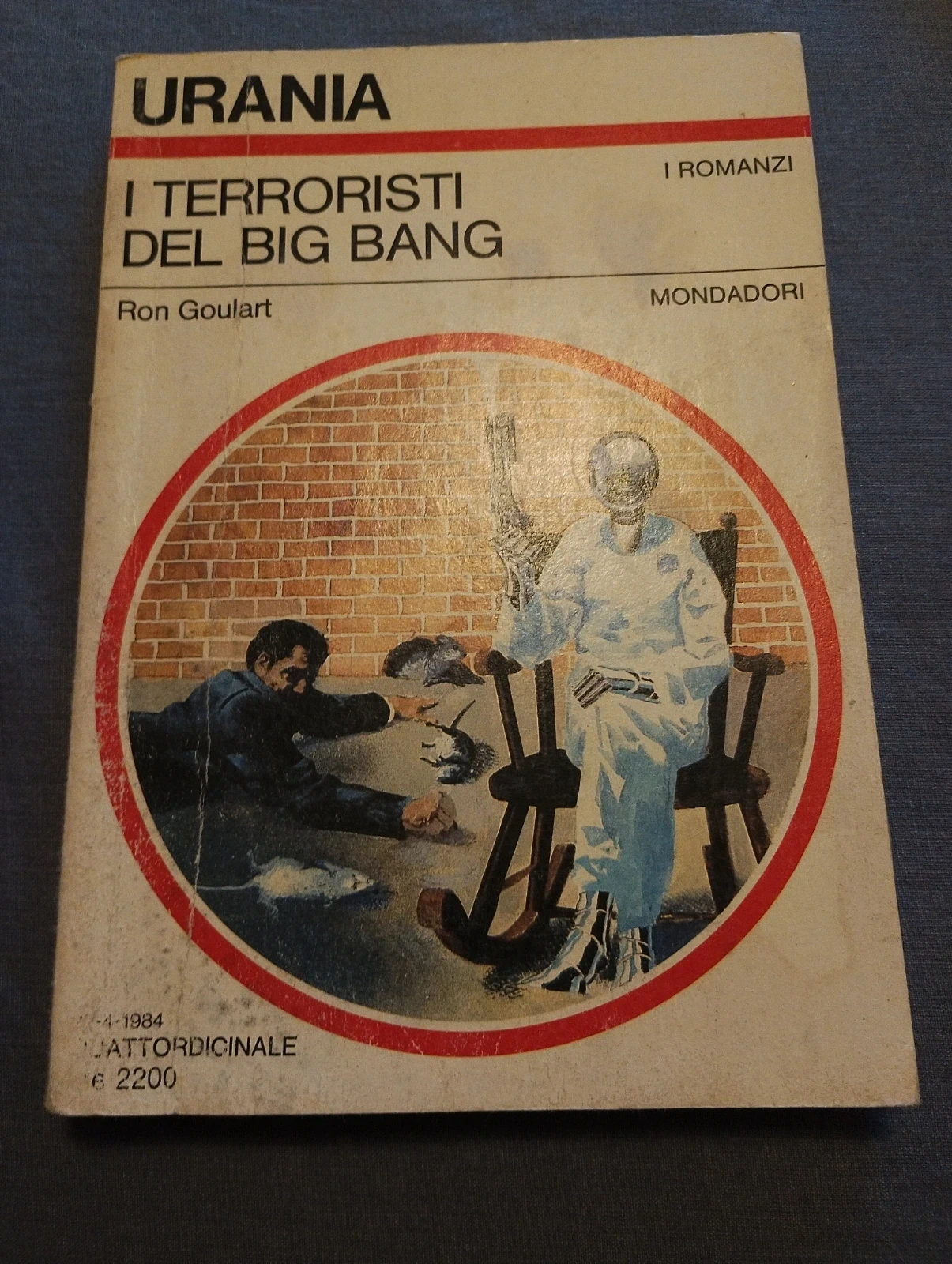 Urania n. 969 - I Terroristi del Big Bang – Ron Goulart (1984)