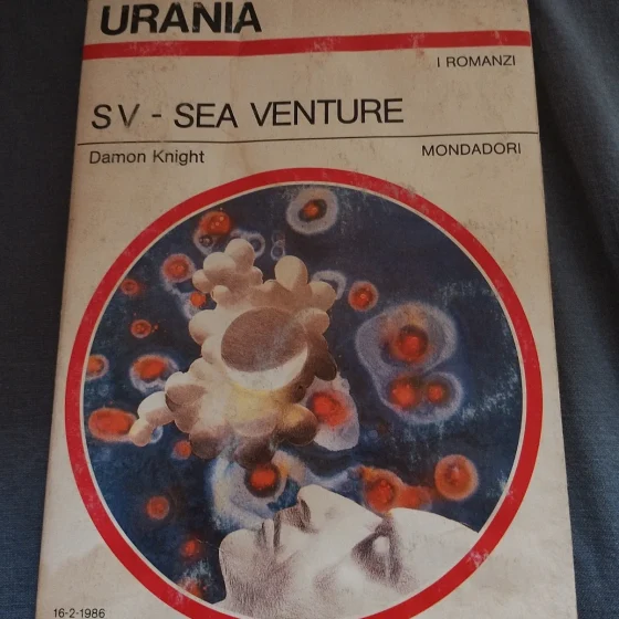 Urania n. 1016 - SV - Sea Venture – Damon Knight (1986)