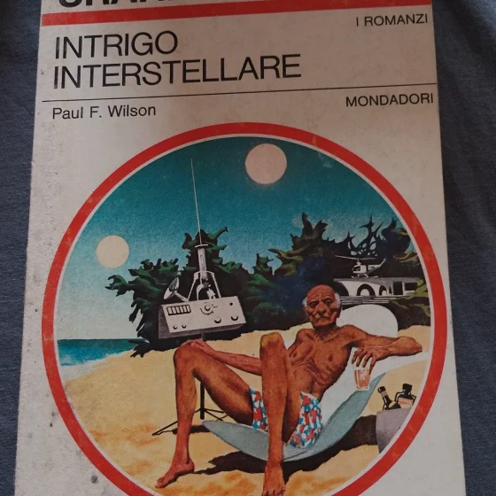 Urania n. 790 - Intrigo Interstellare – Paul F. Wilson (1979)