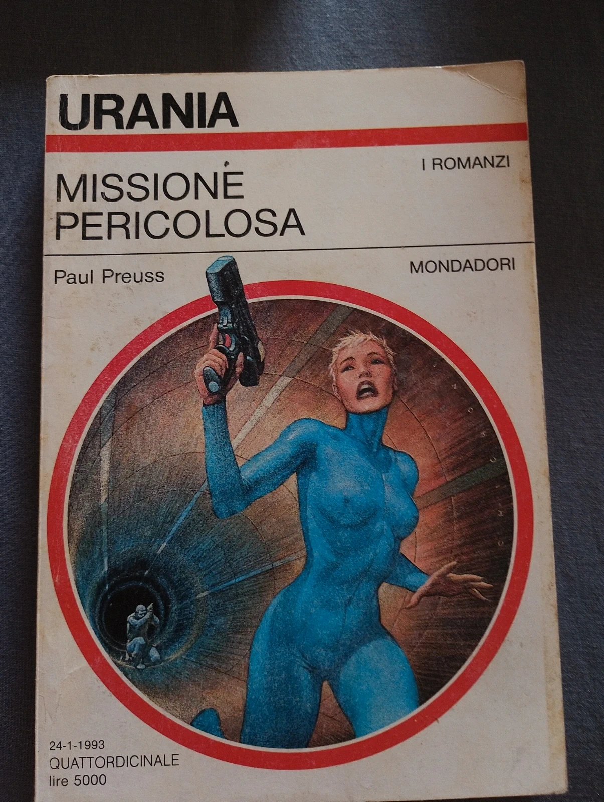 Urania n. 1197 - Missione Pericolosa – Paul Preuss (1993)