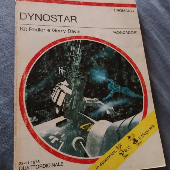 Urania n. 684 - Dynostar – Kit Pedler e Gerry Davis (1975)Urania n. 684