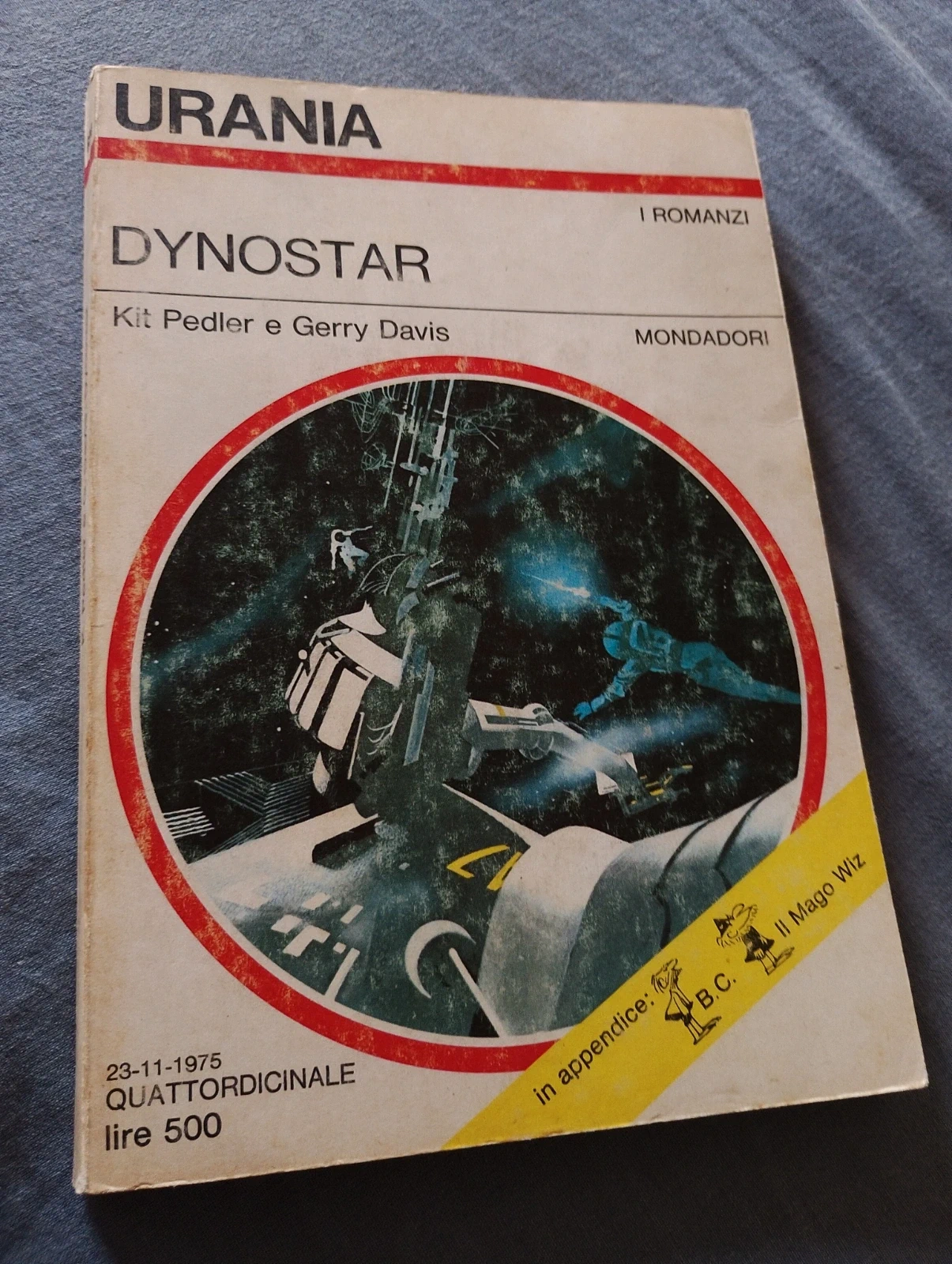 Urania n. 684 - Dynostar – Kit Pedler e Gerry Davis (1975)Urania n. 684