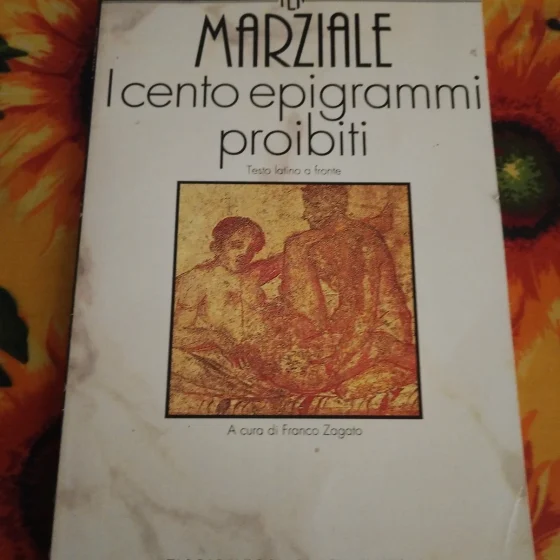 Libro "I cento epigrammi proibiti" - Marziale (100 pagine 1000 lire)