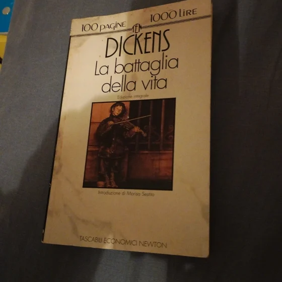 Charles Dickens – La battaglia della vita | 100 pagine 1000 lire