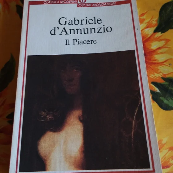 Il Piacere – Gabriele d'Annunzio | Oscar Mondadori Classici Moderni
