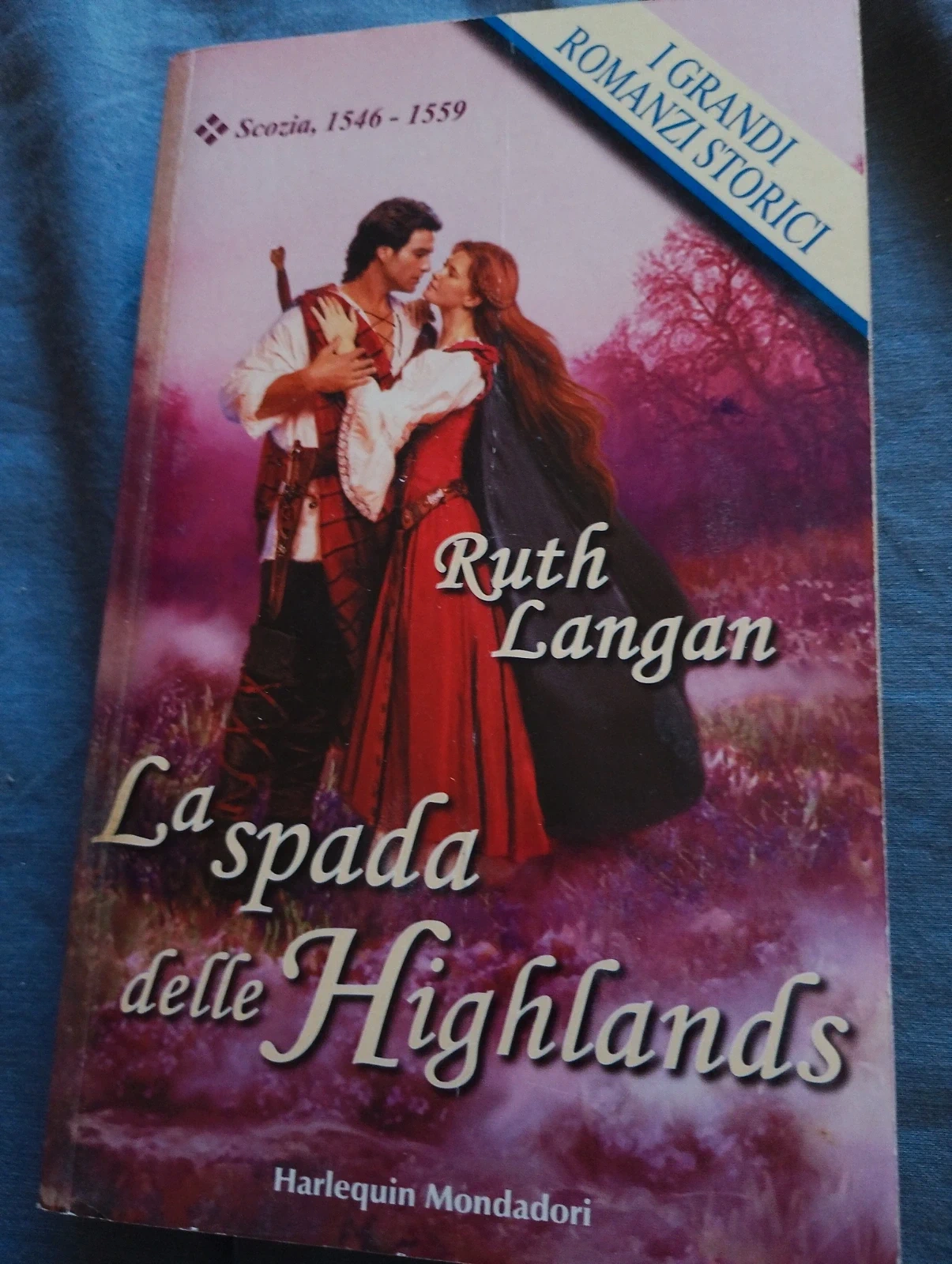 Libro "La spada delle Highlands" - Ruth Langan (I Grandi Romanzi Storici)