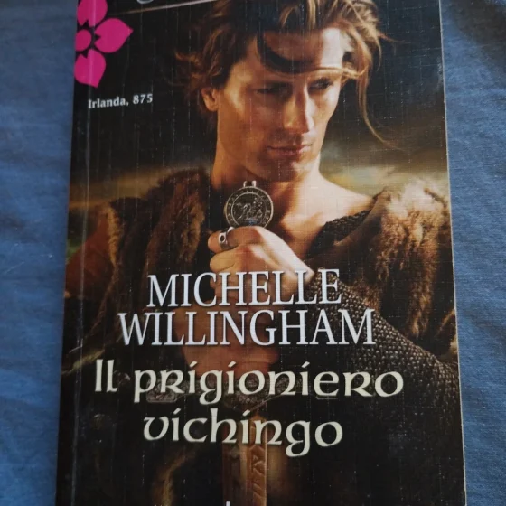Libro "Il prigioniero vichingo" - Michelle Willingham (I Grandi Romanzi Storici)