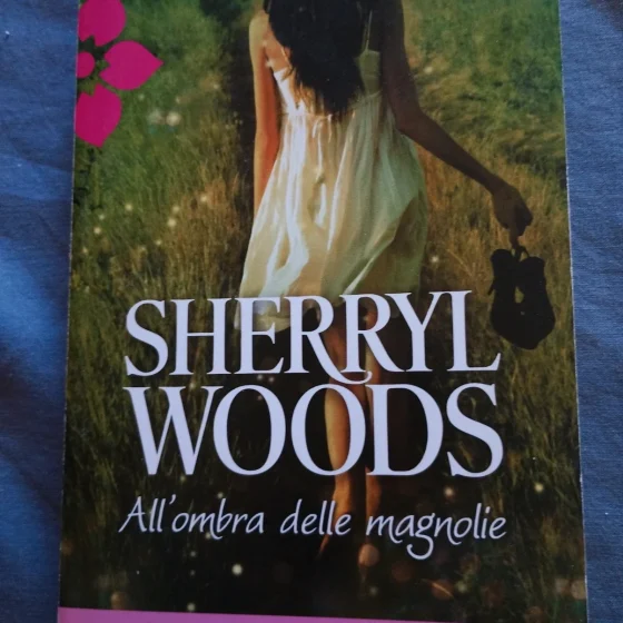 Libro "All'ombra delle magnolie" - Sherryl Woods (Harmony)