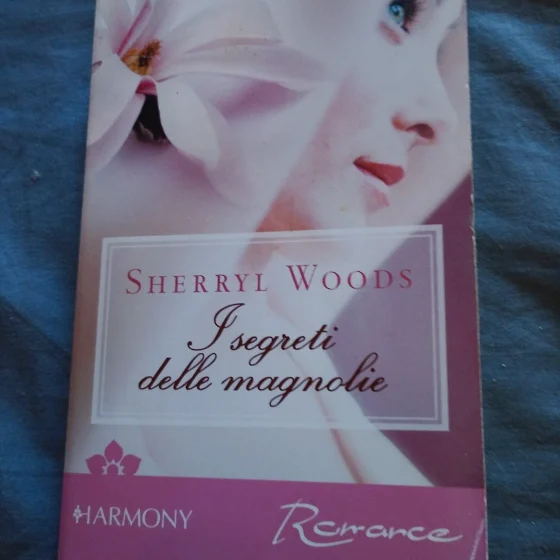 Libro "I segreti delle magnolie" - Sherryl Woods (Harmony)