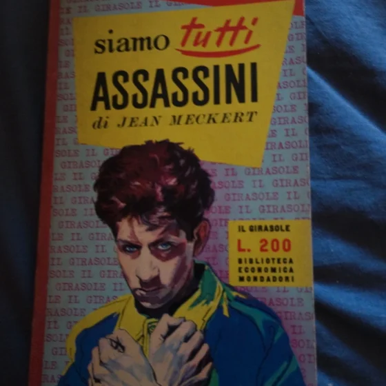 Libro Romance / Drammatico Vintage "Siamo tutti assassini" - Jean Meckert (Il Girasole)