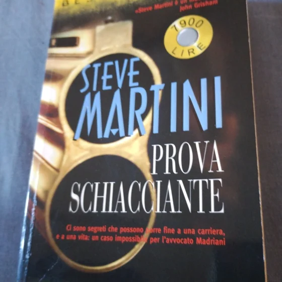 Prova schiacciante Steve Martini romanzo legal thriller