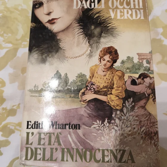 Anna dagli occhi verdi + L'età dell'innocenza Modignani Wharton 1981
