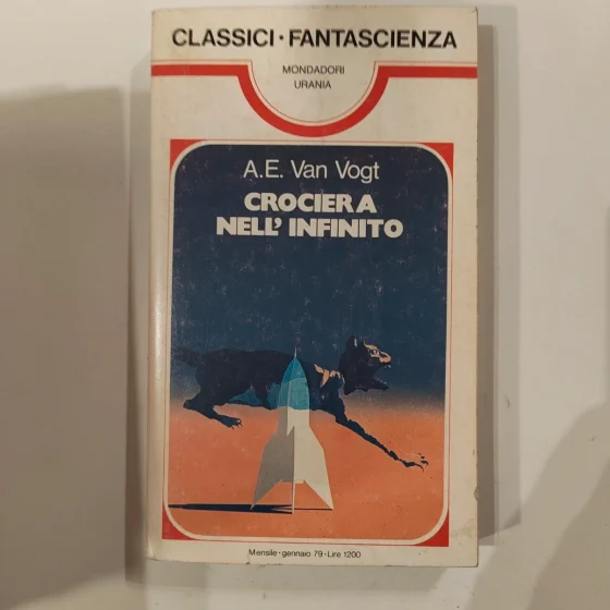 Urania Classici 22 Crociera nell'infinito A.E. Van Vogt 1979