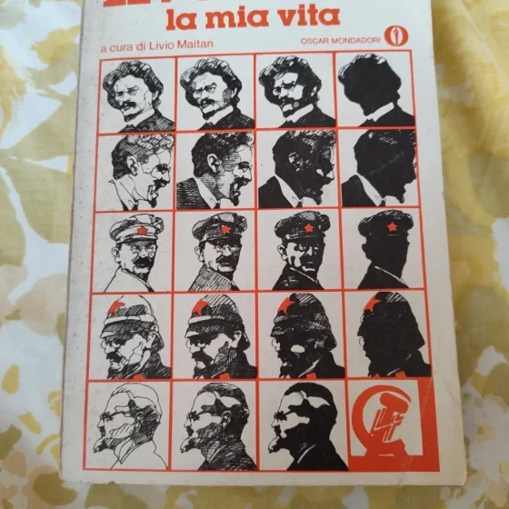 Prima edizione La mia vita Lev Trotskij Oscar Mondadori Livio Maitan