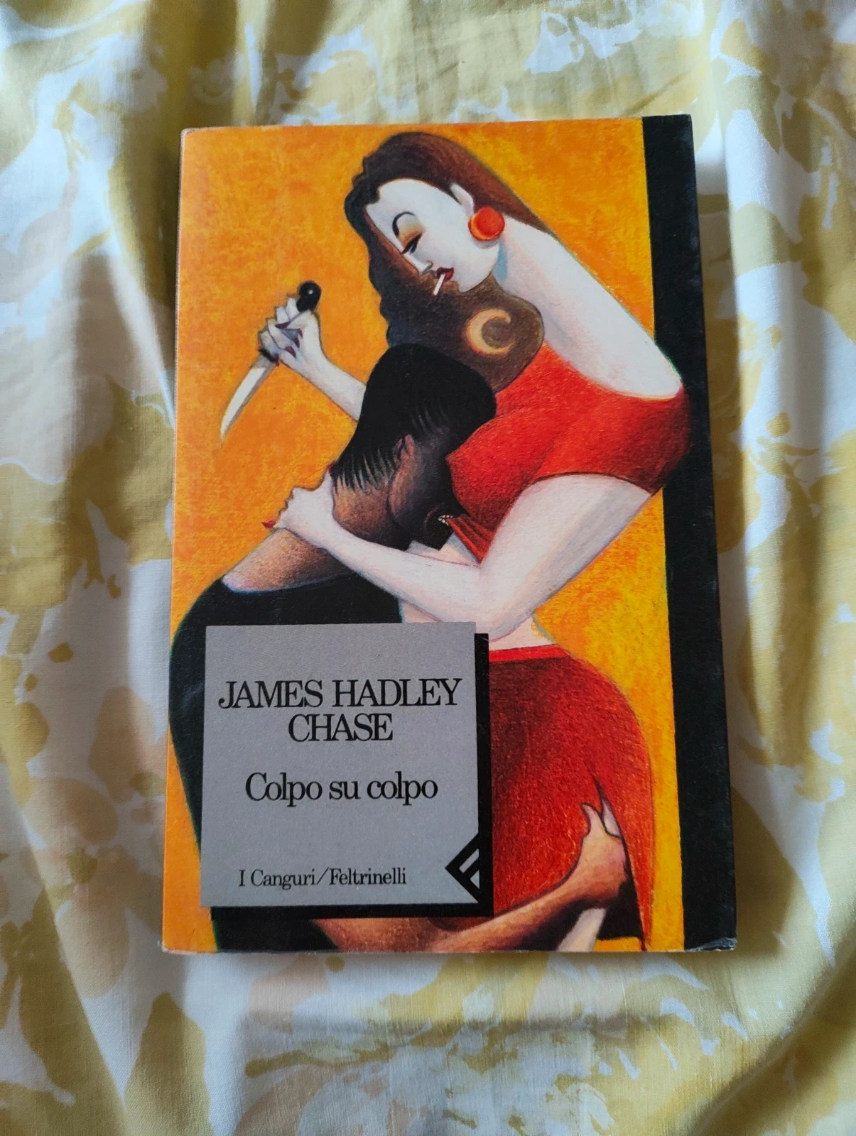 Colpo su colpo James Hadley Chase Feltrinelli I Canguri 1991
