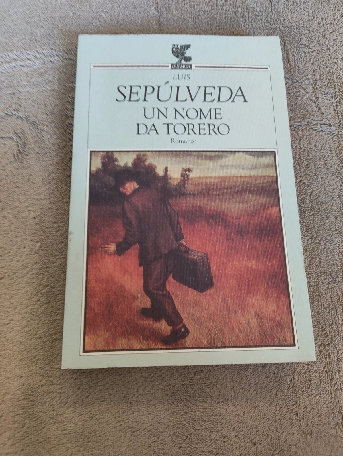 Un nome da torero Luis Sepúlveda Guanda 1995 prima edizione