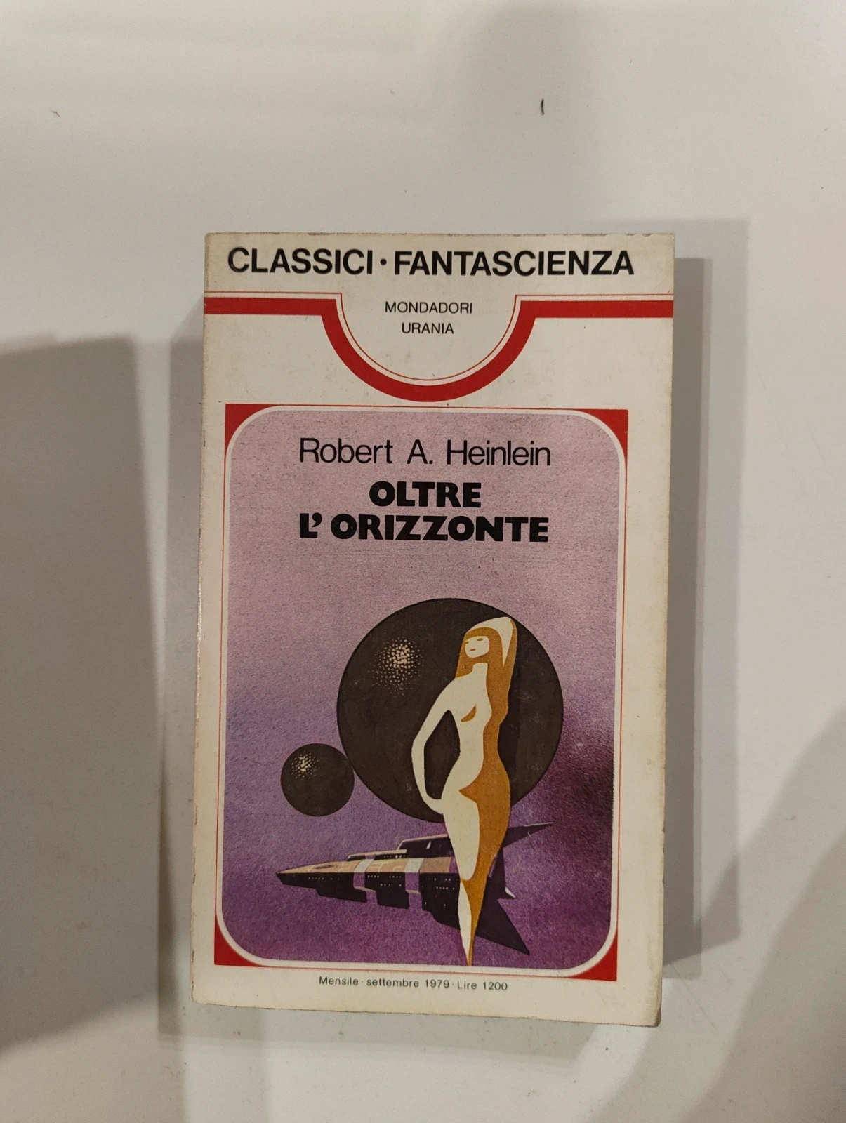 Urania Classici 30 Oltre l'orizzonte Robert A. Heinlein 1979