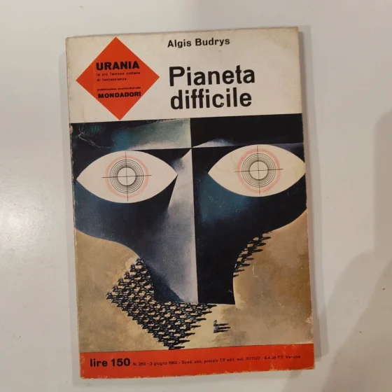Urania 283 Pianeta difficile Algis Budrys 1962