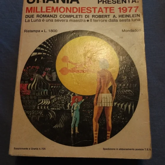 Millemondiestate 1977 - Due Romanzi Completi di Robert A. Heinlein | Urania Supplemento