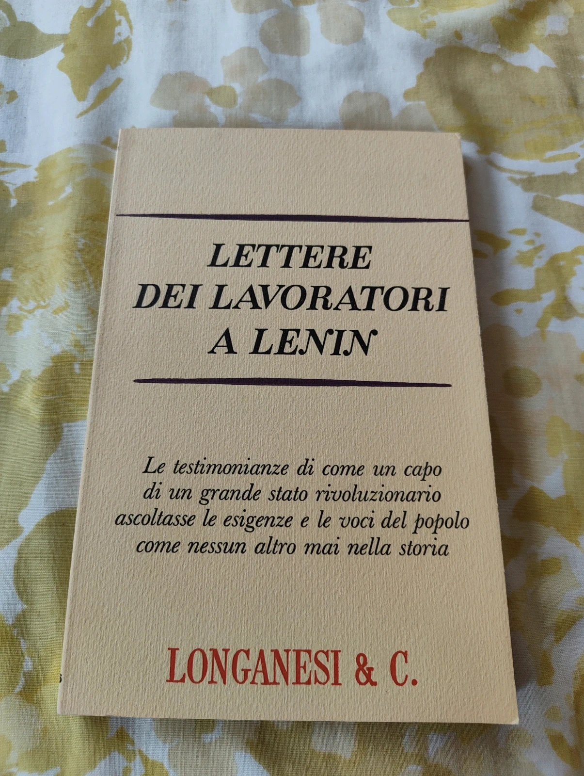 Lettere dei lavoratori a Lenin Longanesi vintage