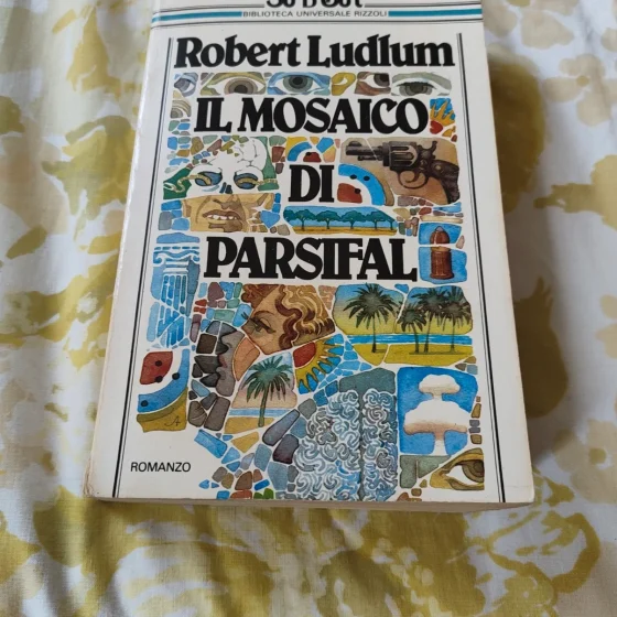 Il mosaico di Parsifal Robert Ludlum SuperBUR