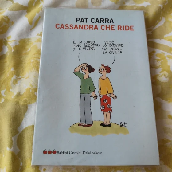 Cassandra che ride Pat Carra 2004 nuovo sigillato