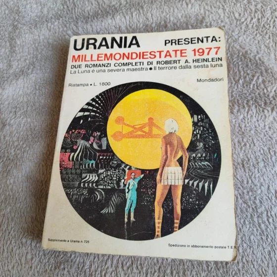 Urania Millemondiestate 1977 - Robert A. Heinlein - 2 romanzi