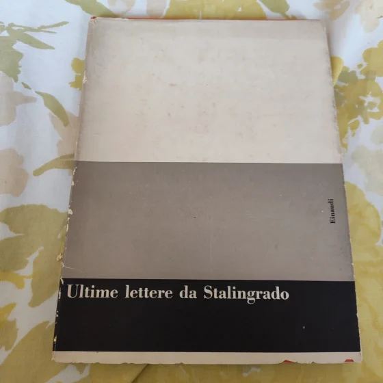 Ultime lettere da Stalingrado Einaudi Saggi 1958