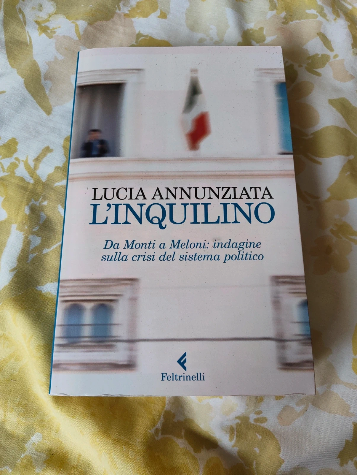 L'inquilino Lucia Annunziata Feltrinelli 2022