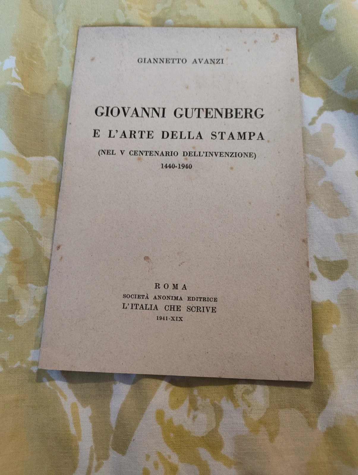 Giovanni Gutenberg e l'arte della stampa Giannetto Avanzi 1941