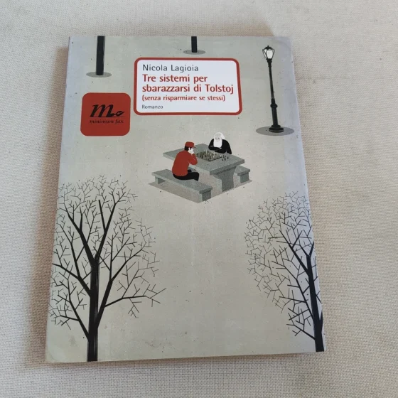 Tre sistemi per sbarazzarsi di Tolstoi Lagioia