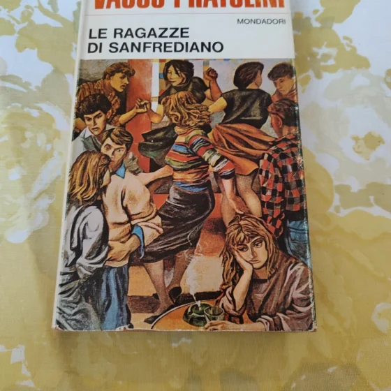 Le ragazze di Sanfrediano Vasco Pratolini Oscar 41 vintage Mondadori